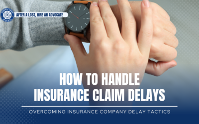 How To Handle Property Insurance Claim Delays
