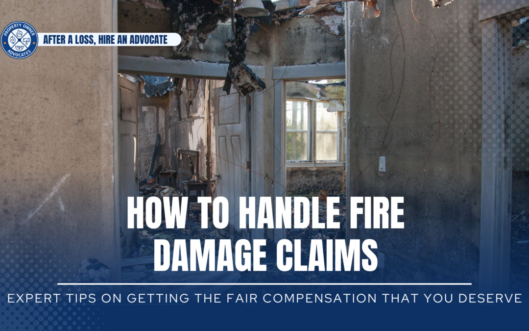 How To Handle Fire Damage Property Claims